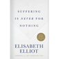 Suffering Is Never for Nothing - Hardcover
