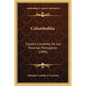 Colombofilia: Estudio Completo De Las Palomas Mensajeras (1894) - Paperback