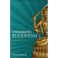 Unmasking Buddhism - Paperback