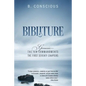 Bibliture: Genesis - The Ten Commandments The First Seventy Chapters - Paperback