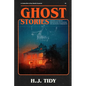 Ghost Stories: The Most Horrifying REAL ghost stories from around the world including disturbing- Ghost, Hauntings & Paranormal stori - Paperback