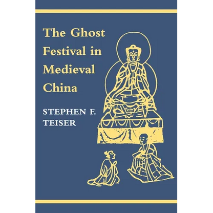 The Ghost Festival in Medieval China - Paperback