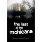 The Last of the Mohicans - Paperback