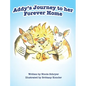 Addy's Journey to her Forever Home (Mom's Choice Award Winner) - Hardcover