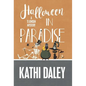 Halloween in Paradise - Hardcover