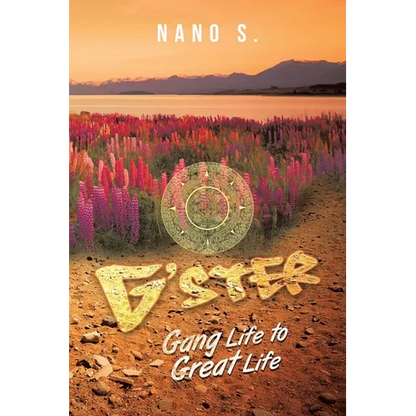 G' Ster: Gang Life to Great Life - Paperback