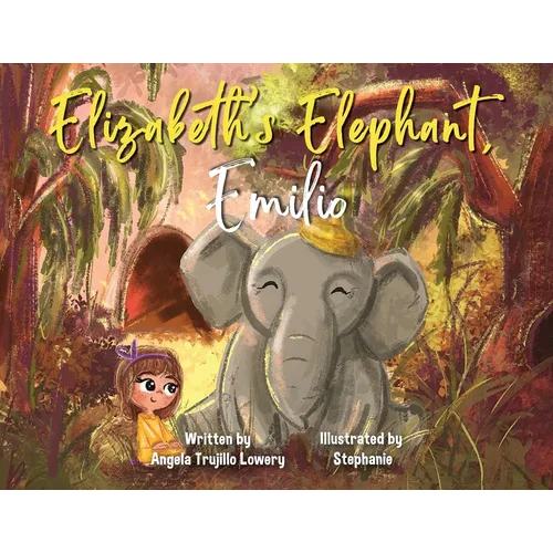 Elizabeth's Elephant, Emilio - Paperback