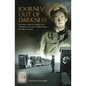 Journey Out of Darkness: The Real Story of American Heroes in Hitler's POW Camps: An Oral History - Hardcover