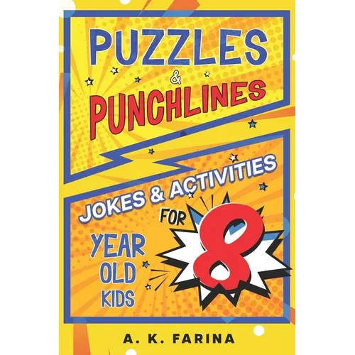 Puzzles & Punchlines: Jokes & Activities for 8 Year Old Kids - Paperback