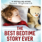 The Best Bedtime Story Ever - Hardcover
