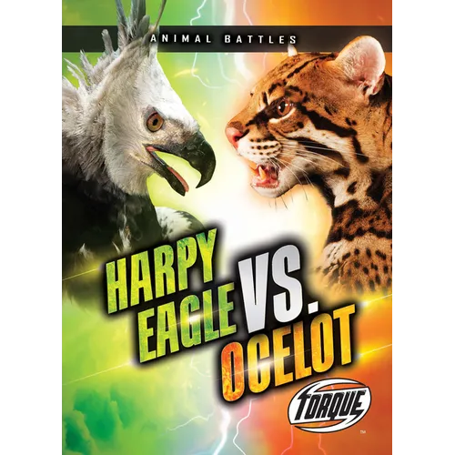 Harpy Eagle vs. Ocelot - Library Binding