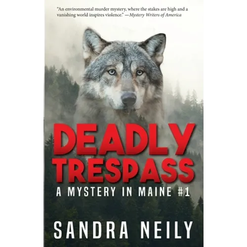 Deadly Trespass: A Mystery In Maine - Paperback