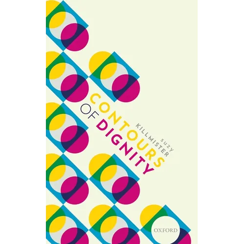 Contours of Dignity - Hardcover