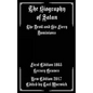 The Biography of Satan: The Devil and His Fiery Dominions - Paperback