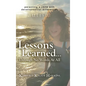 Lessons Learned... Through No Words At All - Hardcover