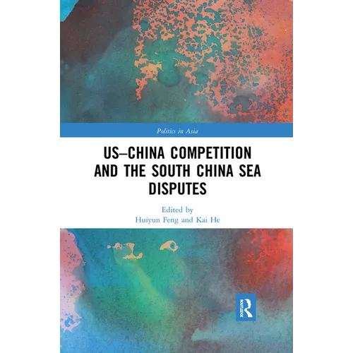 Us-China Competition and the South China Sea Disputes - Paperback