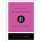 Becoming a Hair Stylist - Hardcover