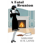 A Fatal Reunion - Paperback