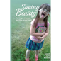 Saving Beauty: The Maggie Chronicles and Other Acts of Family - Paperback