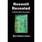 Roswell Revealed: a World After Disclosure - Paperback