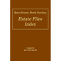 Gates County, North Carolina Estate Files Index - Paperback