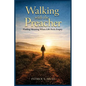 Walking with the Preacher - Paperback