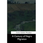 A Century of Negro Migration - Paperback