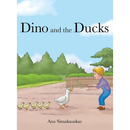 Dino and the Ducks - Hardcover