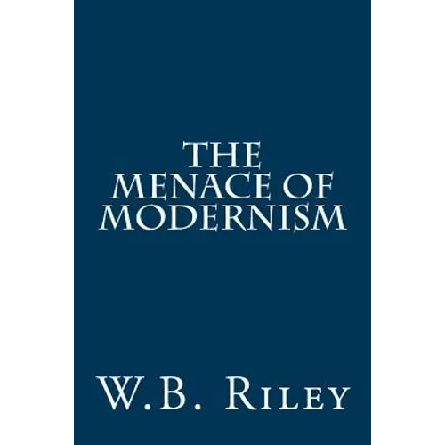 The Menace of Modernism - Paperback