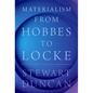 Materialism from Hobbes to Locke - Hardcover