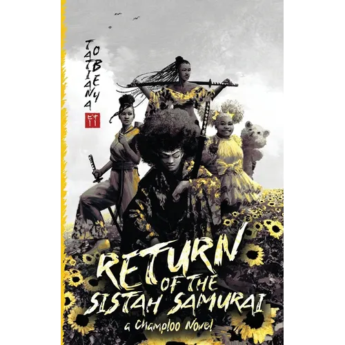 Return of the Sistah Samurai: A Champloo Novel - Paperback