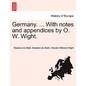 Germany. ... With notes and appendices by O. W. Wight. - Paperback