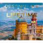 Destinations of a Lifetime: From Landmarks to Natural Wonders - Hardcover