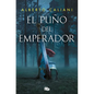 El Puño del Emperador / The Emperor's Fist - Paperback