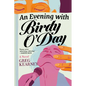 An Evening with Birdy O'Day - Paperback