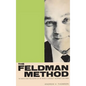 The Feldman Method - Hardcover