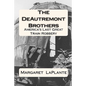 The DeAutremont Brothers: America's Last Great Train Robbery - Paperback