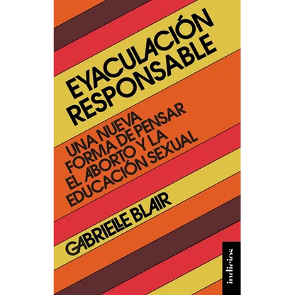 Eyaculacion Responsable - Paperback
