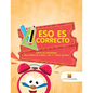 Eso Es Correcto: Libros De Actividades Para Niños De 6 Años Vol -1 Decir La Hora - Paperback