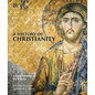 A History of Christianity - Hardcover