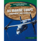 US Marine Corps Equipment and Vehicles - Library Binding