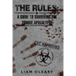 The Rules: A Guide to Surviving the Zombie Apocalypse - Paperback