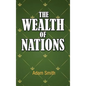 The Wealth of Nations - Hardcover