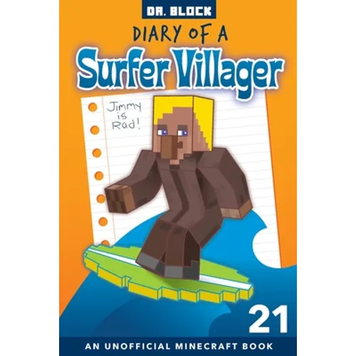 Diary of a Surfer Villager, Book 21: an Unofficial Minecraft Book for Kids - Paperback