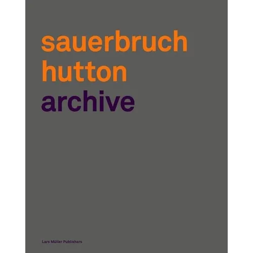 Sauerbruch Hutton Archive 1 - Hardcover