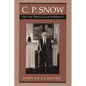 C. P. Snow and the Struggle of Modernity - Paperback