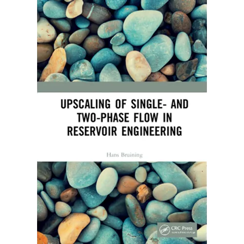 Upscaling of Single- And Two-Phase Flow in Reservoir Engineering - Hardcover