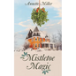 Mistletoe Magic - Paperback