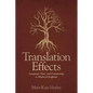 Translation Effects: Language, Time, and Community in Medieval England - Hardcover