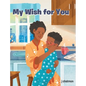 My Wish for You - Hardcover